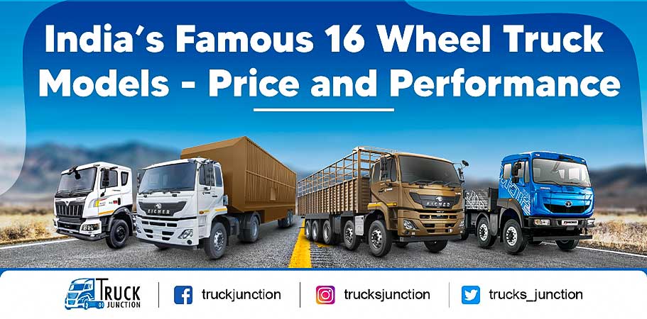 The Most Popular 16 Wheel Truck Models – Price and Specifications