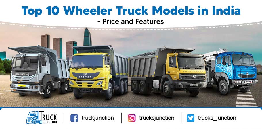Top 10 Wheeler Truck Models In India