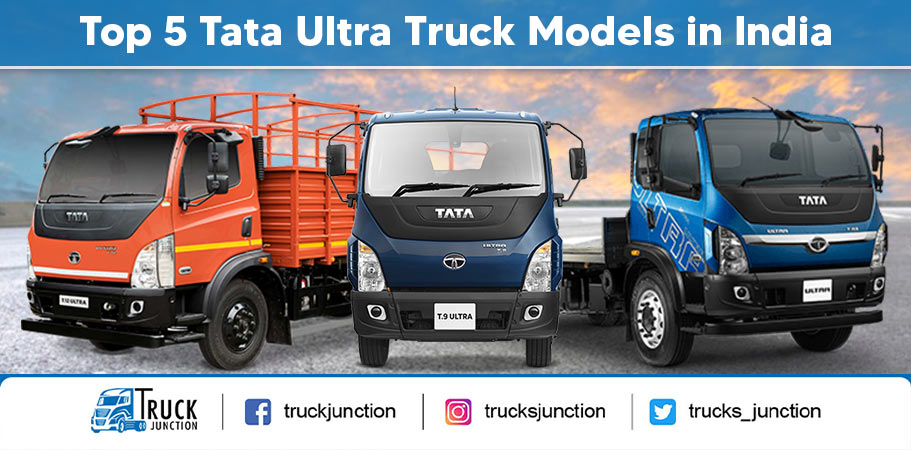 Top 5 Tata Ultra Truck Models in India - Price and Overview