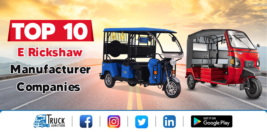 Top 10 E Rickshaw Manufacturer Companies In India
