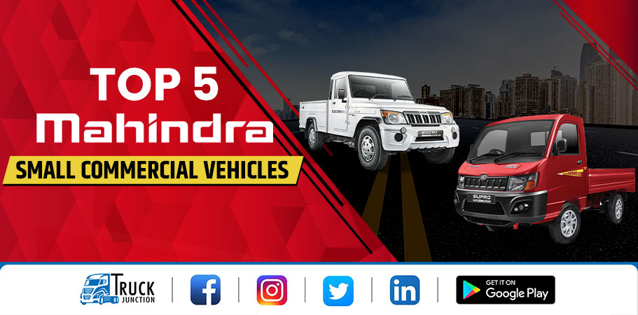 Top 5 Mahindra Small Commercial Vehicles