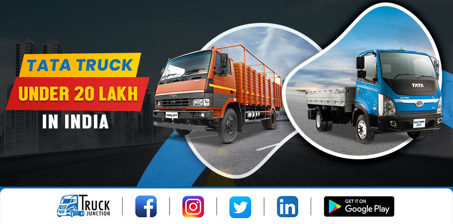 Top-5 Tata Truck Under 20 Lakh in India