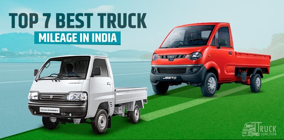 Top 7 best Truck Mileage in India