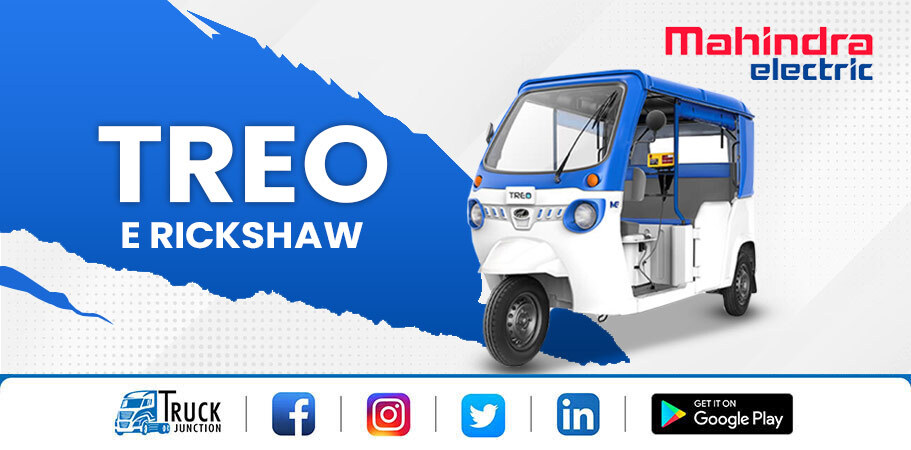 Mahindra Treo E Rickshaw : Review, Features and Price Range 2022