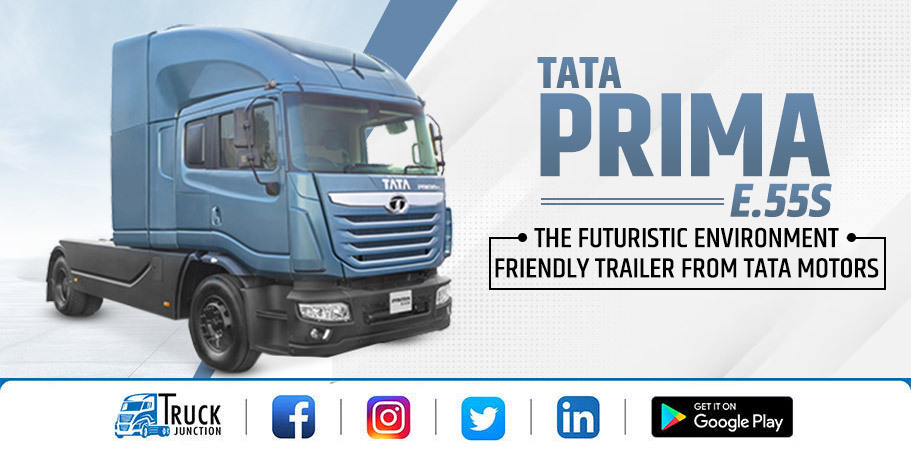 Prima E.55S – The Futuristic Environment-Friendly Trailer From Tata Motors