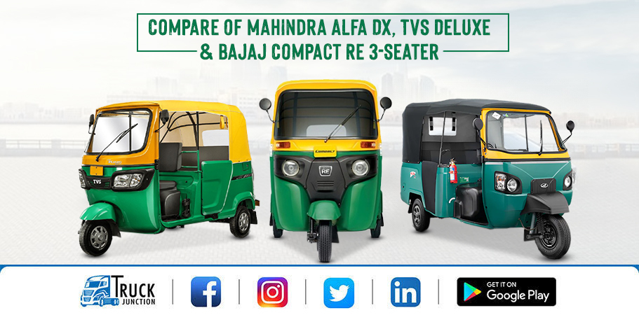 Compare Of Mahindra Alfa Dx, TVS Deluxe & Bajaj Compact RE 3-Seater