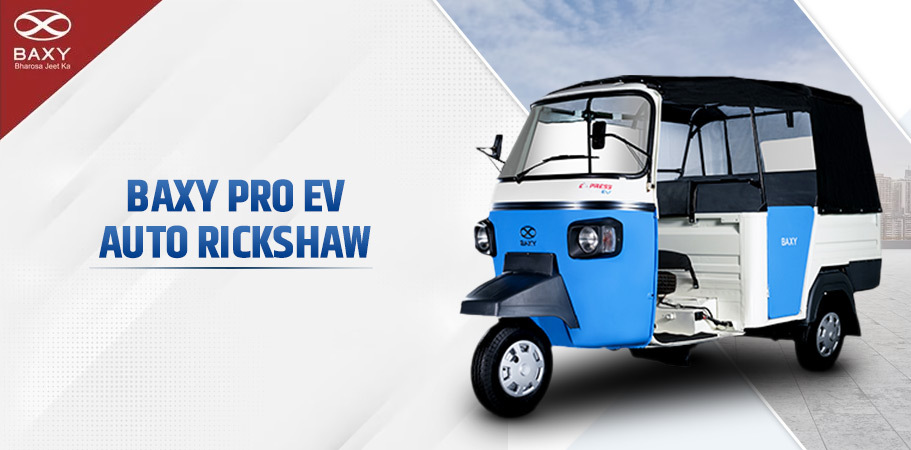 Baxy Pro Ev Auto Rickshaw