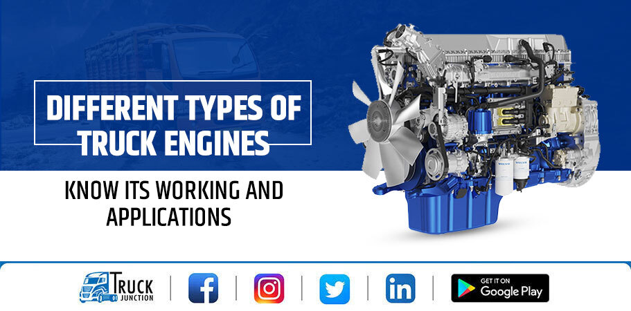 Different Types Of Truck Engines – Know Its Working and Applications