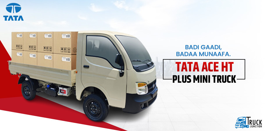 Tata Ace HT Plus Mini Truck