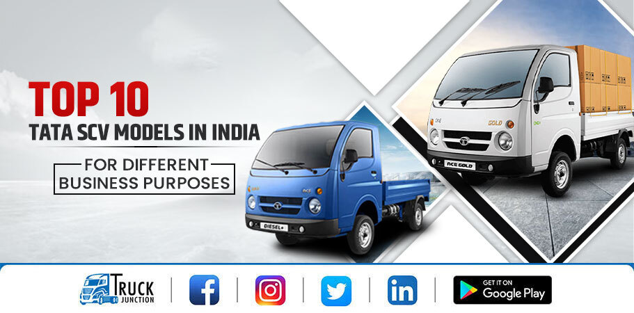 Top 10 Tata SCV Models In India For Different Business Purposes