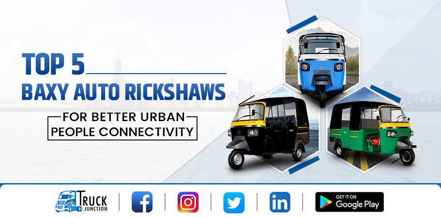 Top 5 Baxy Auto Rickshaw Models 2023 in India: Price & Features