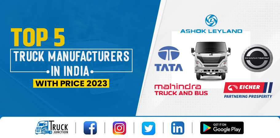 Top 5 Truck Companies in India 2023: Best Truck Brand in India
