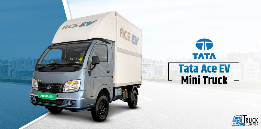  Tata Ace EV Mini Truck
