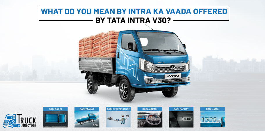 INTRA KA VAADA Offered By Tata Intra V30