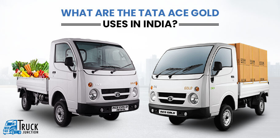 Tata Ace Gold Uses