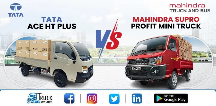 Tata Ace HT Plus VS Mahindra Supro Profit Mini Truck - Price & Mileage