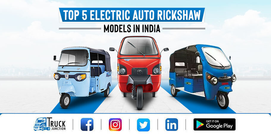 Top 5 Electric Auto Rickshaw Models in India – Price & Specification