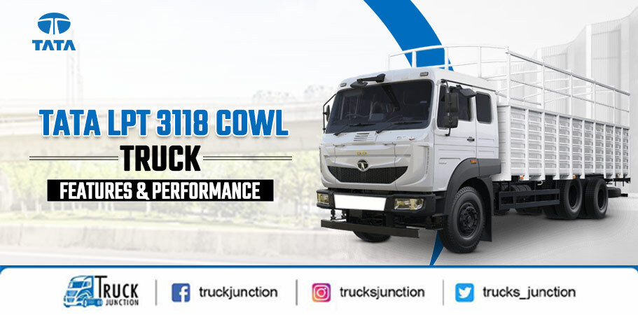 Tata LPT 3118 Cowl Truck Review: Price & Specifications