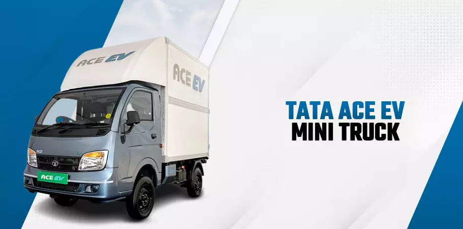 Tata Ace EV Mini Truck