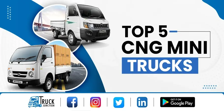 Top 5 CNG Mini Trucks in India - Price and Specifications