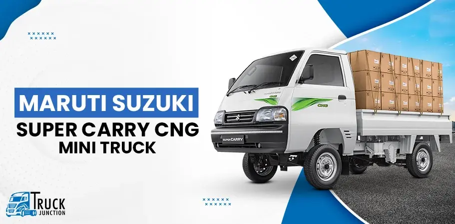Maruti Suzuki Super Carry CNG