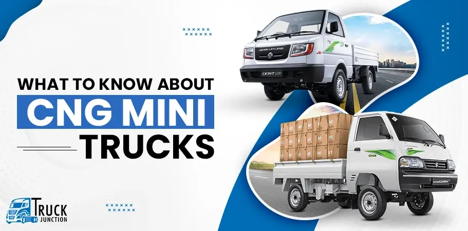 What to Know About CNG Mini Trucks