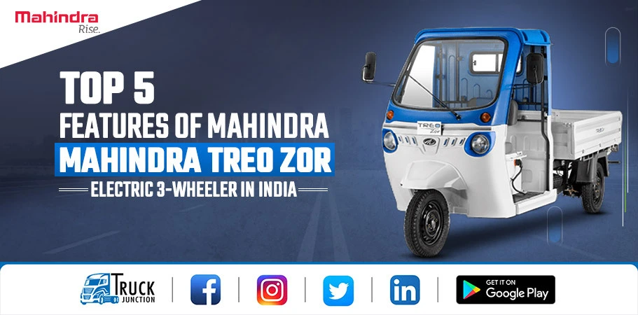 Top 5 Features of Mahindra Treo Zor