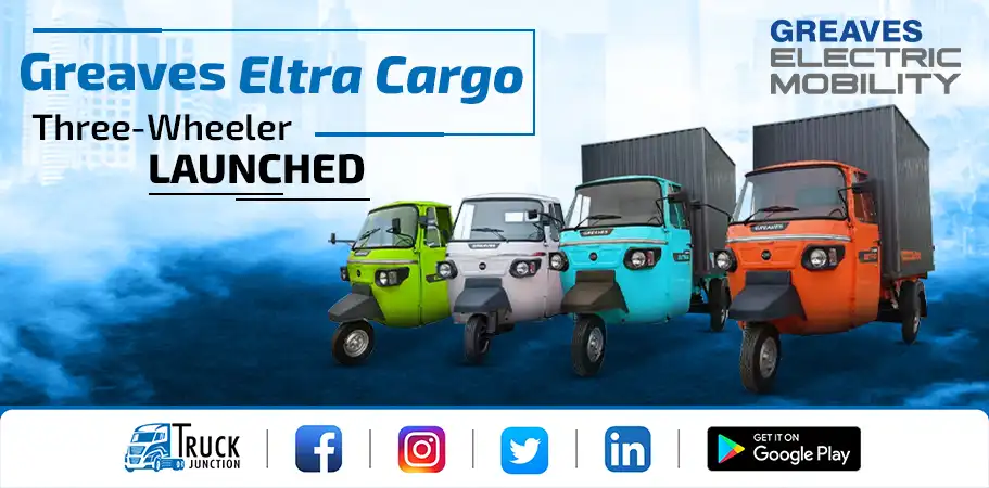 Greaves Eltra Cargo Three-Wheeler Launched