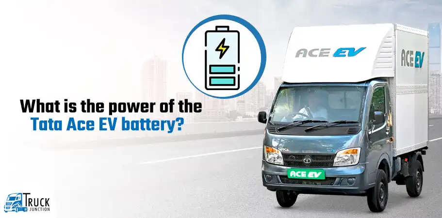 Power of the Tata Ace EV battery