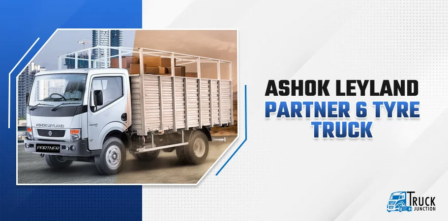 Ashok Leyland Partner 6 Tyre Truck