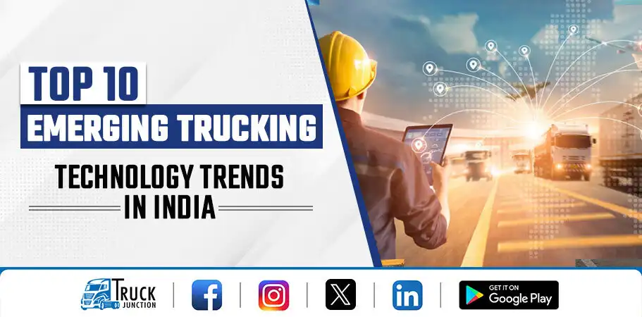 Top 10 Emerging Trucking Technology Trends in India 2024