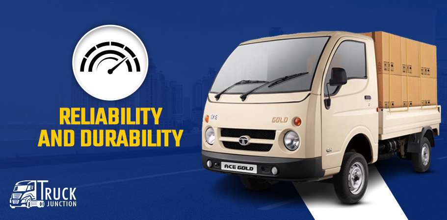 Tata Ace Gold Reliability and Durability 