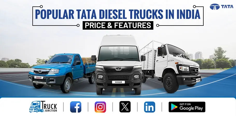 Top 5 Tata Diesel Trucks Model in India 2024 : Price & Features