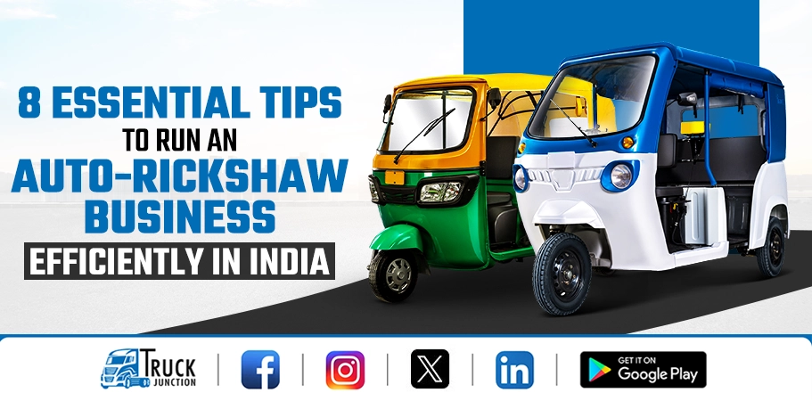 8 Essential Tips to Run an Auto-Rickshaw Business Efficiently in India