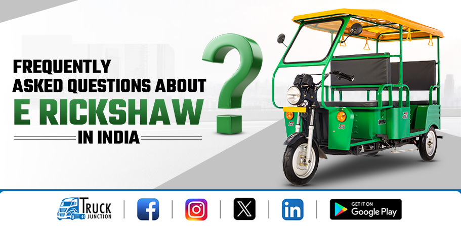 Frequently Asked Questions About E Rickshaw In India 2024