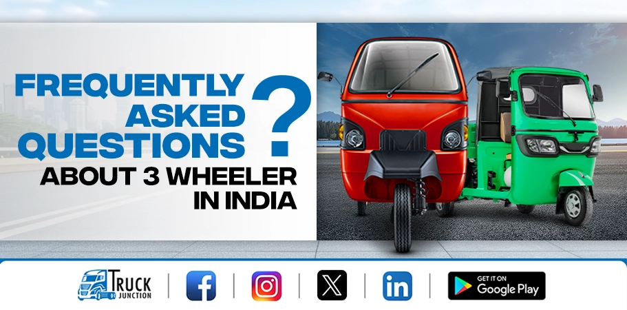 Frequently Asked Questions About 3 Wheeler in India