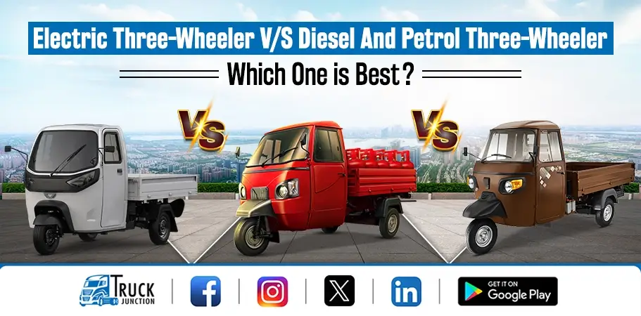 Electric Three-Wheeler Vs Diesel And Petrol Three-Wheeler Which One is Best