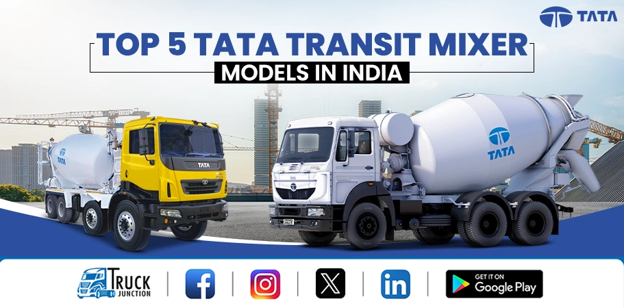 Top 5 Tata Transit Mixer Models in India 2024 – Price & Specification