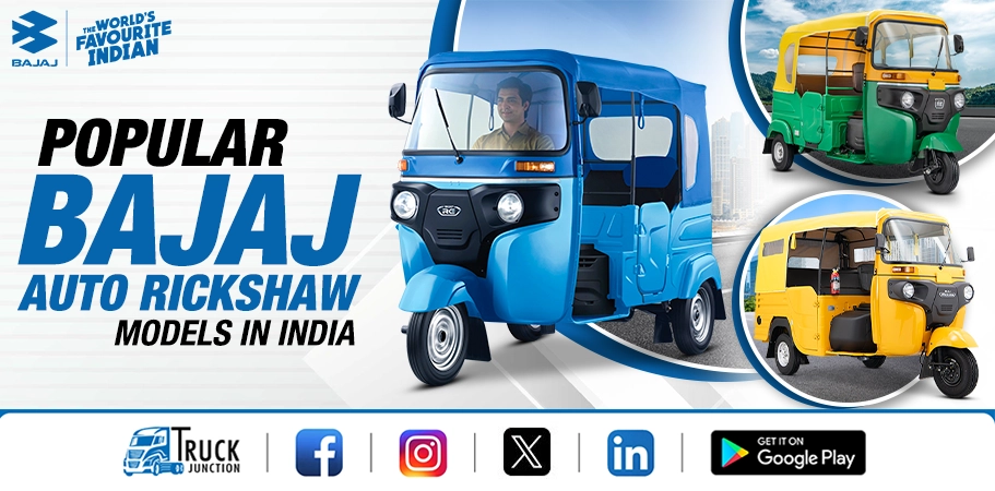 Popular Bajaj Auto Rickshaw Models in India for Urban Mobility