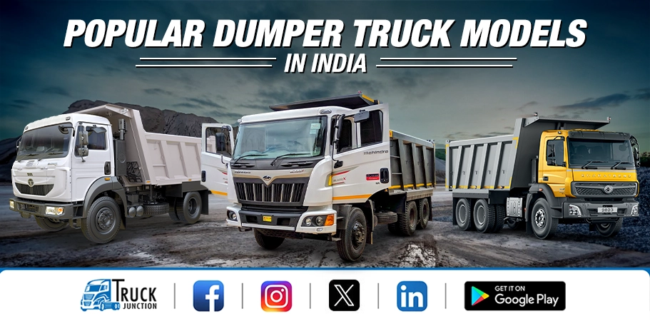 Popular Dumper Truck Models in India 2024 : Price & Specification