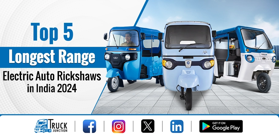 Top 5 Longest Range Electric Auto Rickshaws in India 2024