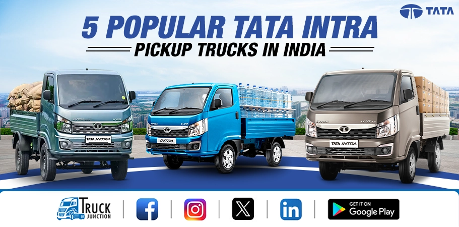 Popular Tata Intra Pickup Trucks in India