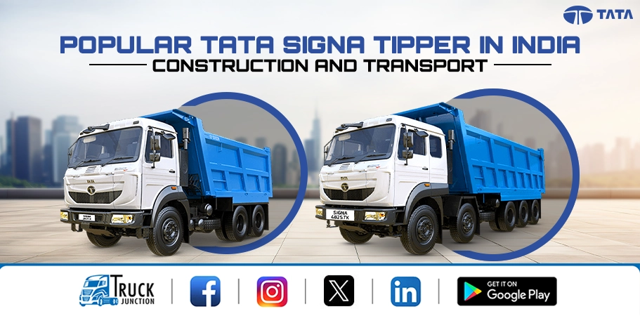 Popular Tata Signa Tipper Models in India 2024 – Price & Payload Capacity