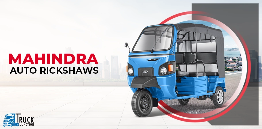 Mahindra Auto Rickshaws: Mahindra Commercial Vehicles