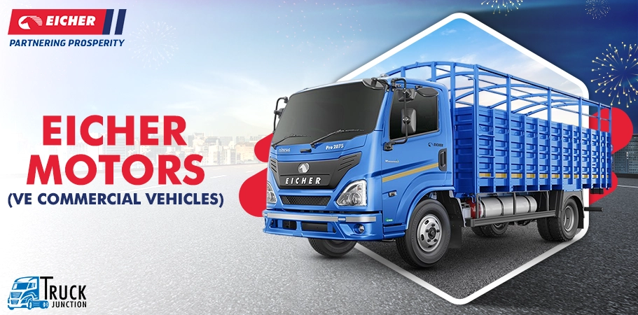 Top 5 Truck Brands in India to Choose This New Year 2025 - Eicher